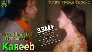 Romantic Song - Chori Chori Jab Nazrein Mili | Film- Kareeb | Singers- Kumar Sanu & Sanjivani