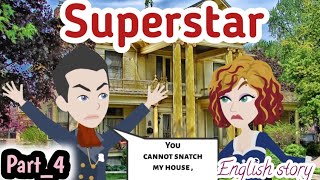 Superstar part 4 | Animated story | English story | learn English | Simple English