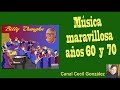 MUSICA MARAVILLOSA ORQUESTADA. Canal Cecilgonzález