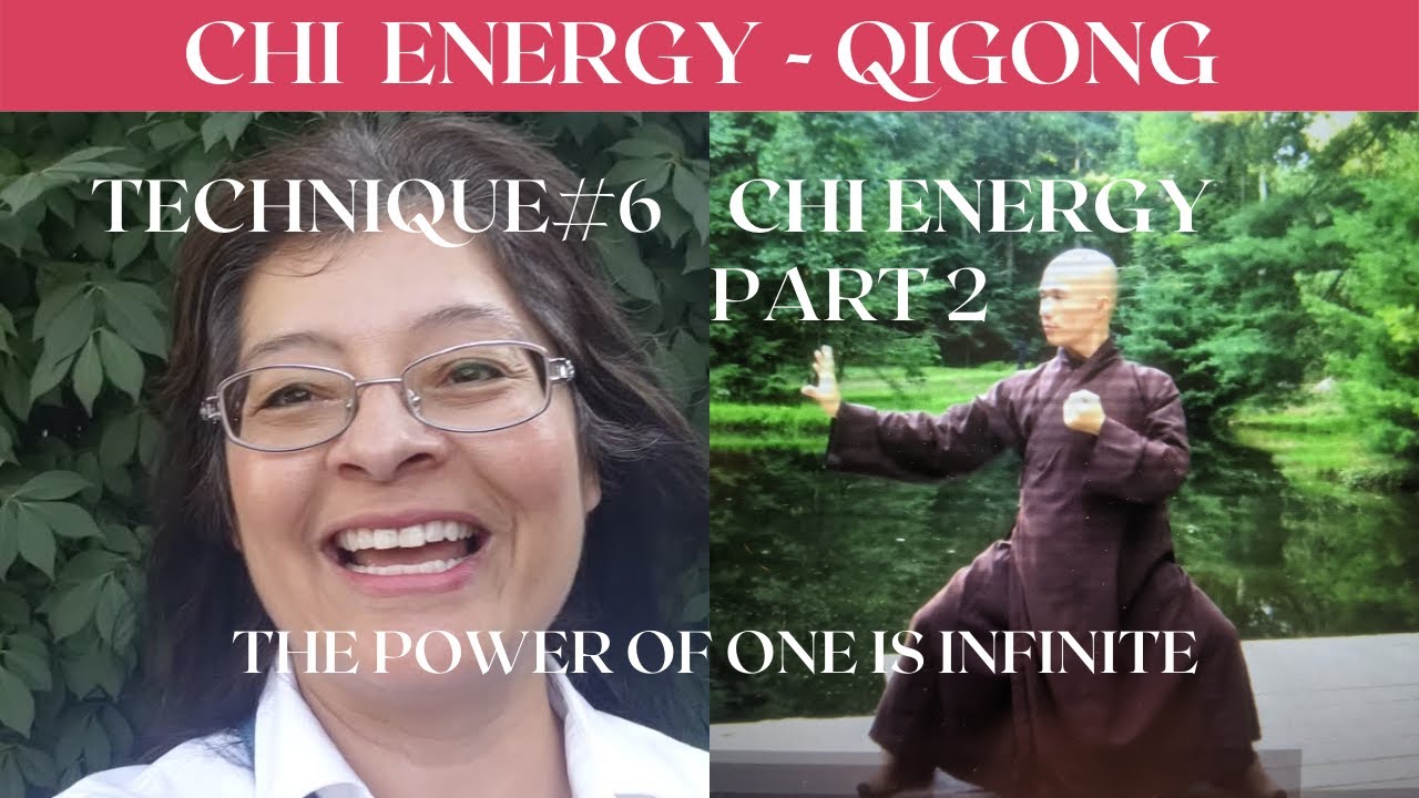 Improve Your Chi Energy With The Qigong Technique | MUST TRY FOR GOOD ...