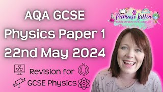 The Whole of AQA GCSE Physics Paper 1 | 22nd May 2024