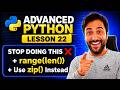 Stop Using range(len()) | Python zip() Explained