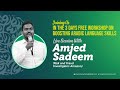 Workshop on boosting Arabic language skills | Amjed Sadeem | Al Uyoon Academy