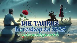 astronellypoerich BIK TAURUS- HOROSKOP ZA 2025 #astrology#taurus#elita8#