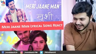 Meri Jaane Man - Kushi Reaction  | Vijay Deverakonda | Samantha | Nakash Aziz | Hesham Abdul Wahab