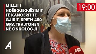 Muaji i ndërgjegjësimit të kancerit të gjirit, rreth 400 gra trajtohen në Onkologji