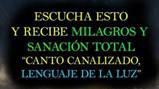 ESCUCHA 1 MINUTO Y RECIBE  MILAGROS Y SANACIÓN - LLAVES DE SONIDO CANALIZADAS EN VIVO