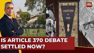Article 370 Verdict: Have PM Modi & BJP Been Vindicated? | India Today News With Rajdeep Sardesai