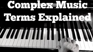 Music Theory 101 - Complex Music Terms Explained