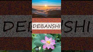 ☀️ DEBANSHI - HINDU girl names | DEBANSHI Name WhatsApp Status | #Shorts