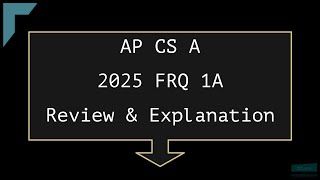 2025 Ap Csa Frq 1a