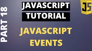 Javascript Tutorial Basics: Part18 Javascript Events