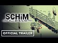 SCHiM - Official Release Date Trailer