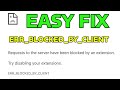 How to Fix “Failed to Load Resource: net::ERR_BLOCKED_BY_CLIENT” Error