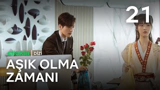 Aşık Olma Zamanı l 21. Bölüm l Time to Fall in Love l Luo Zhenglin, Xinyi  l  终于轮到我恋爱了