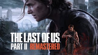 The Last of Us Part II (Grounded) Full Playthrough Part 2 | No Commentary | 4K Gameplay