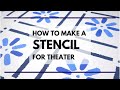 How to Make & Use a Stencil - Scenic Art