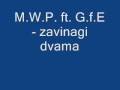 m w p ft g f e zavinagi dvama