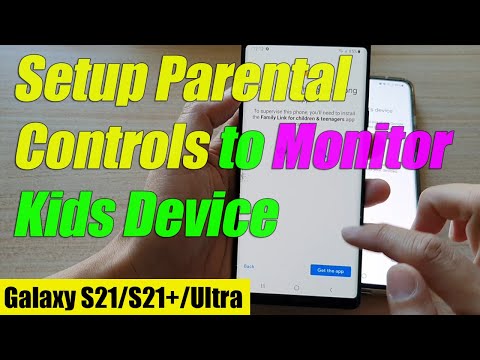 How to Setup Parental Controls To Monitor Kids Device on Galaxy S21/Ultra/Plus