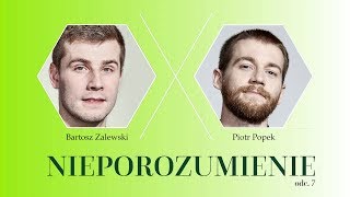 Nieporozumienie vol. 7: Piotr Popek