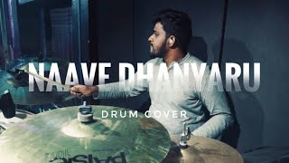 Naave Dhanyaru | Drum Cam | Steve Ashish