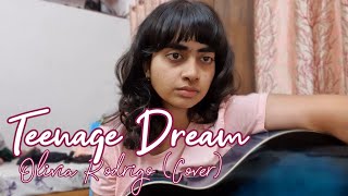 Teenage Dream - Olivia Rodrigo | Cover by Aashna Shaikh
