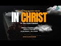 IN CHRIST | Ibadah Minggu Pagi, 11 Agustus 2024 | Ps. Tina Agung Purnomo