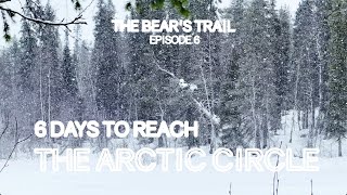 The Bear's Trail - 6 - Arctic Circle?