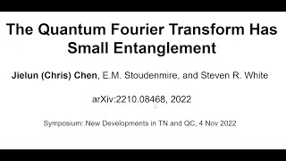 The Quantum Fourier Transform Has Low Entanglement -- Chris Chen