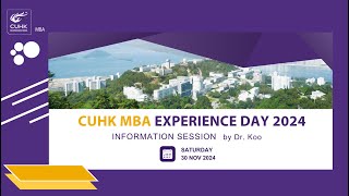 CUHK MBA Experience Day 2024 - Info-session by Dr. Tony Koo