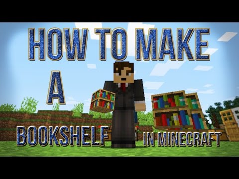 How To Make A Bookshelf in Minecraft How To Make A Bookshelf in Minecraft