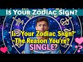 Is Your Zodiac Sign the Reason You're Single?