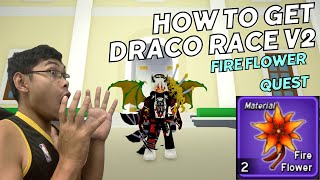 How to Get Draco V2 Fire Flower Quest Bloxfruits