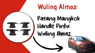 Pasang Mangkok Handle Pintu Wuling Almaz