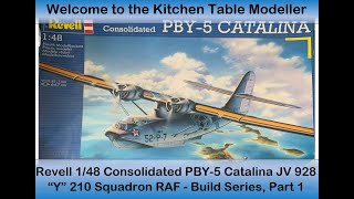 1 48 Revell PBY 5 Catalina Build Pt 1 - RAF 210 Squadron JV928 \