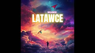 Wicijowski - Latawce