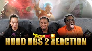 This Was INCREDIBLE! | Hood Dragonball Super 2 Reaction