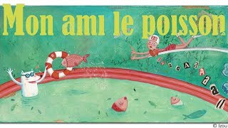 Henri Dès chante - Mon ami le poisson - chanson pour enfants