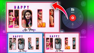 Happy Holi Whatsapp Editing Odia Kinemaster||Kinemaster Holi Status Editing 2023