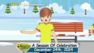 A Season Of Celebration- RORER 24122024