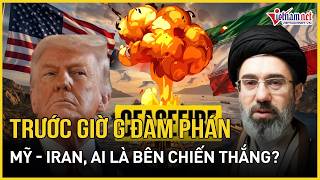Toàn cảnh đàm phán ngừng bắn Mỹ - Iran: Giờ G cận kề, ai là bên chiến thắng? | Báo VietNamNet