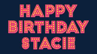 Happy Birthday Stacie