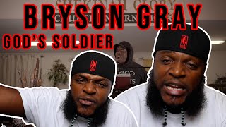 TWIGGA IS TRYING TO LEARN HISSELF - Bryson Gray - God’s Soldier (Music Video)(REACTION)