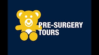 Child Life : Pre-Surgery Tour