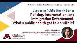 JIPH – Policing, Incarceration, and Immigration Enforcement: What’s public health got to do with it?