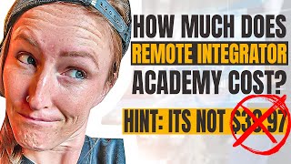 Remote Integrator Academy Honest Review | How much does Remote Integrator Academy Cost?
