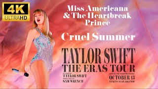 Taylor Swift-The Eras Tour (Miss Americana & The Heartbreak Prince and Cruel Summer 4K performance)
