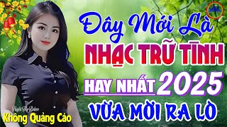 Đây Mới Là Nhạc Trữ Tình Hay Nhất 05/01/2025 - LK Nhạc Sống Thôn Quê Bolero REMIX Phê Cực Êm Tai