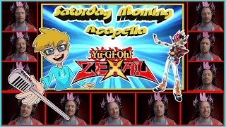 Yu-Gi-Oh! ZEXAL Theme - Saturday Morning Acapella