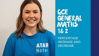 QCE General Maths 1&2 | Percentage Increase & Decrease